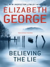 Believing the Lie (eBook): Inspector Lynley Series, Book 17